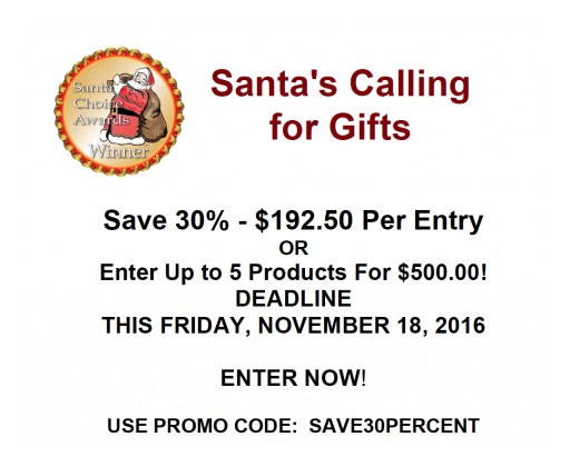 Santa Choice Awards Deadline for Submissions: Friday, November 18, 2016
